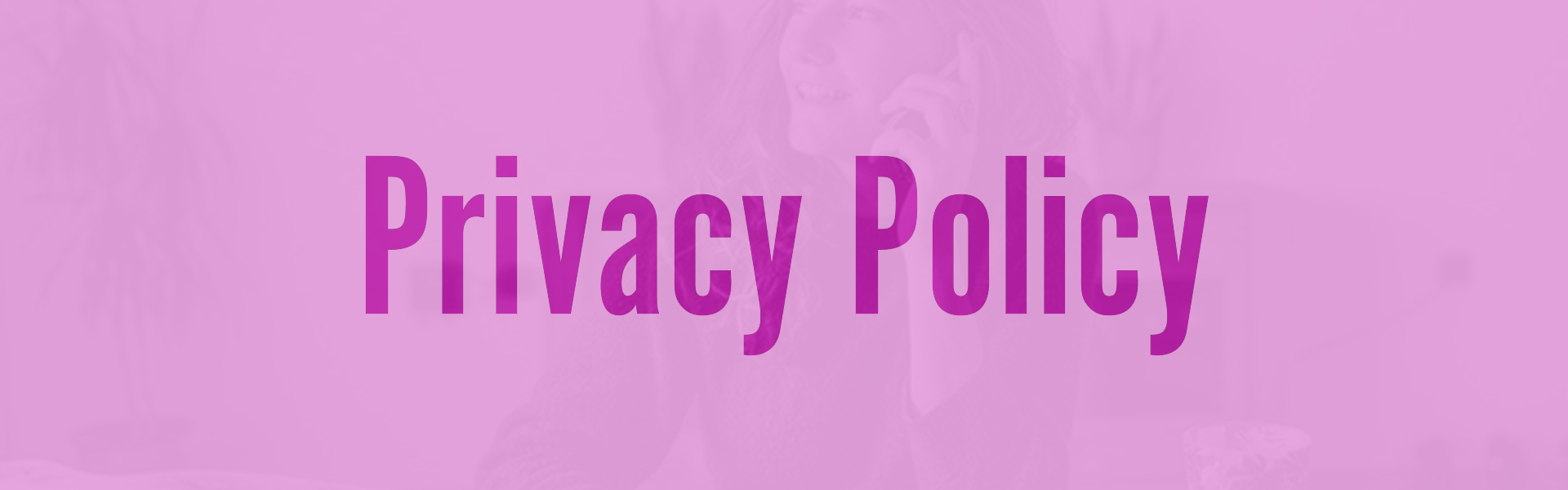 Privacy Policy 1 Privacy Policy 1